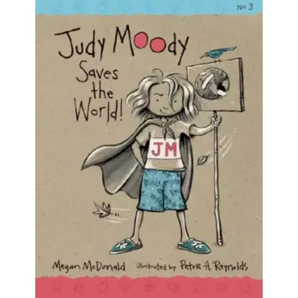 Judy Moody Saves The World! - Megan Mcdonald, Peter H. Reynolds-image