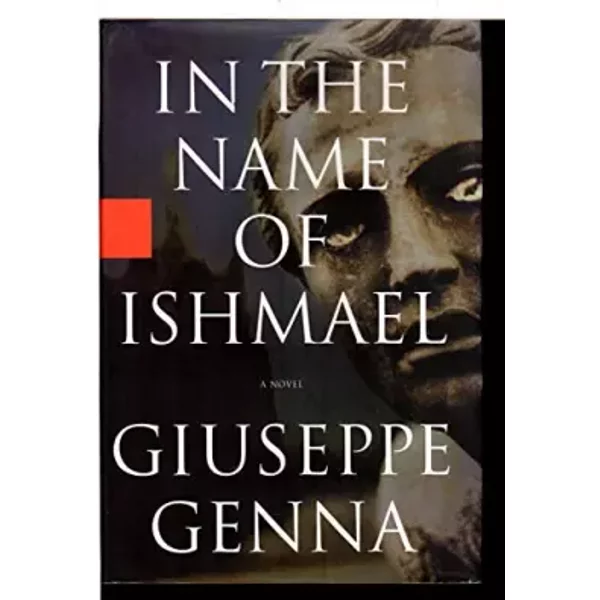 In the Name of Ishmael - Giuseppe Genna