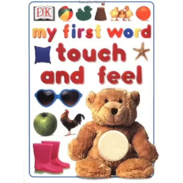My First Word Touch and Feel - Anne Millard