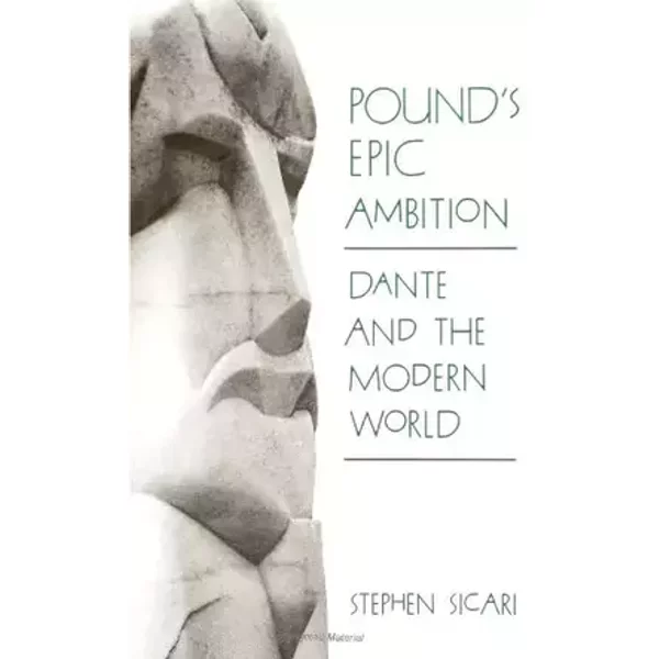 Pound's Epic Ambition: Dante and the Modern World (Margins of Literature (Dis)) - Stephen Sicari
