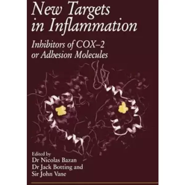 New Targets in Inflammation: Inhibitors of COX-2 or Adhesion Molecules