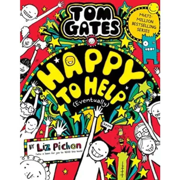 Tom Gates 20: Happy to Help (eventually) (Tom Gates) - Liz Pichon