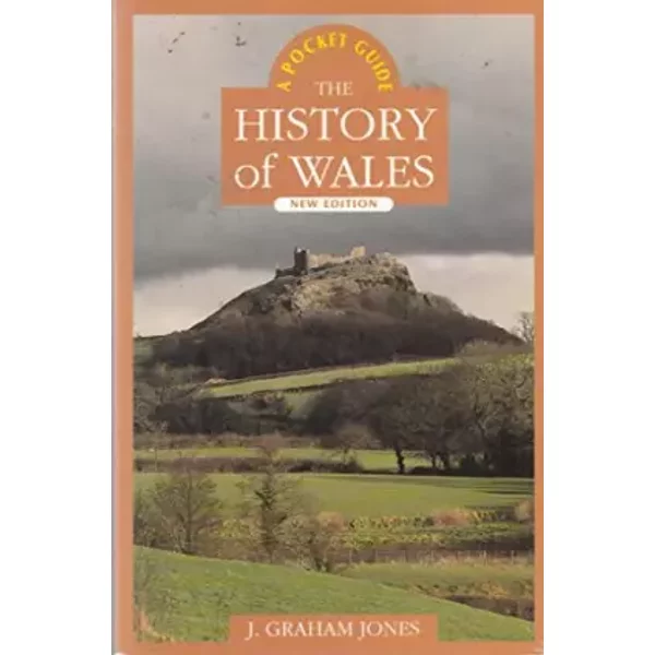 History Of Wales: The Pocket Guide - J. Graham Jones-image
