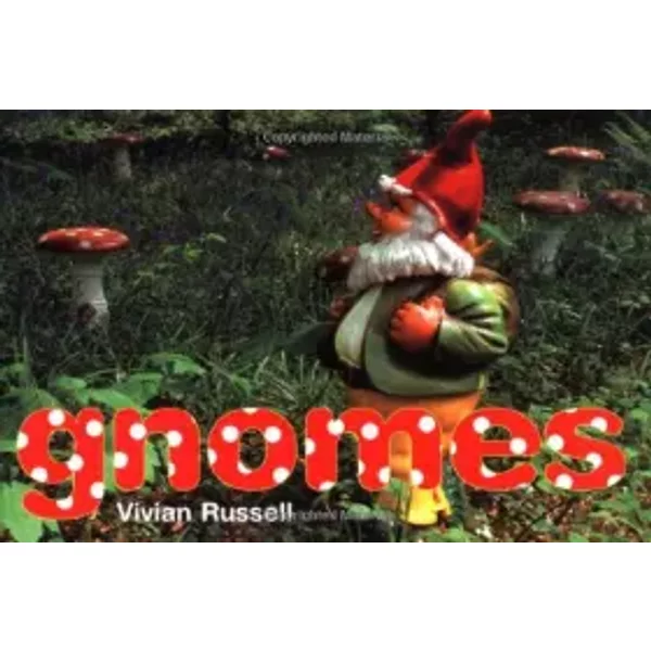 Gnomes - Vivian Russell