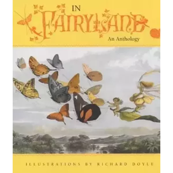In Fairyland: An Anthology - Richard Doyle