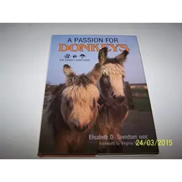A Passion For Donkeys - Elisabeth D. Svendsen-image