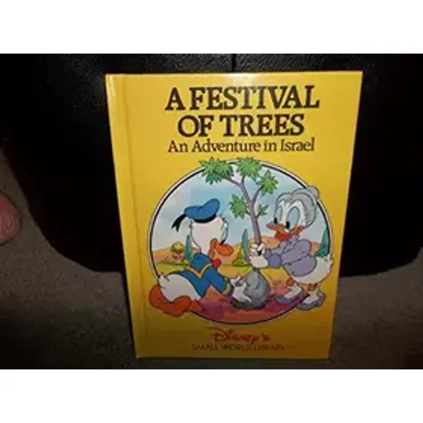 A Festival of Trees: An Adventure in Israel (Disney's Small World Library) - Walt Disney Company