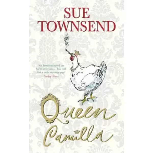 Queen Camilla - Sue Townsend