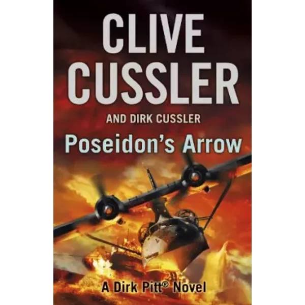 Poseidon's Arrow: Dirk Pitt #22 - Clive Cussler, Dirk Cussler-image