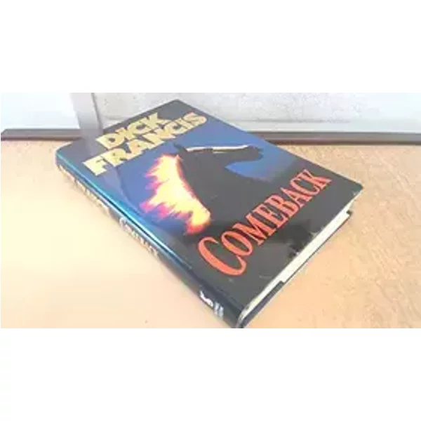 Comeback - Dick Francis