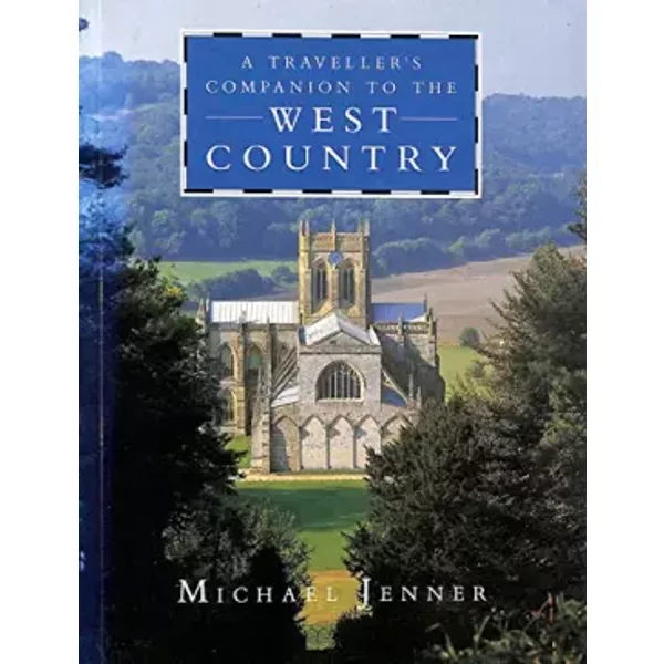 A Traveller's Companion To The West Country - Michael. Jenner-image