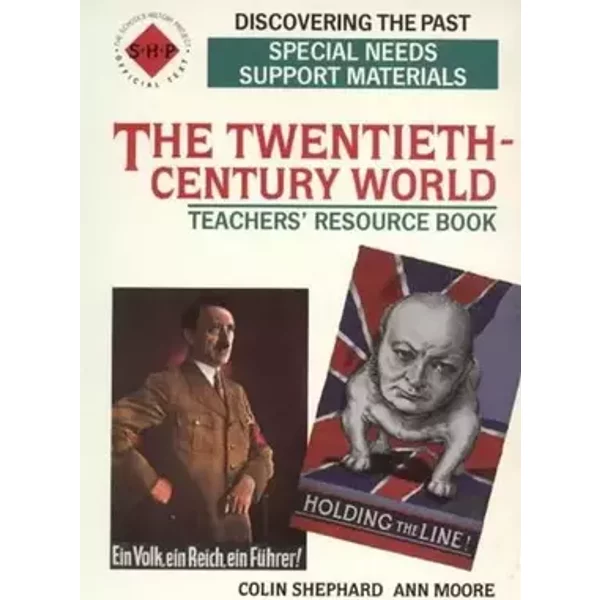 The Twentieth-century World (Discovering the Past) - Colin Shephard