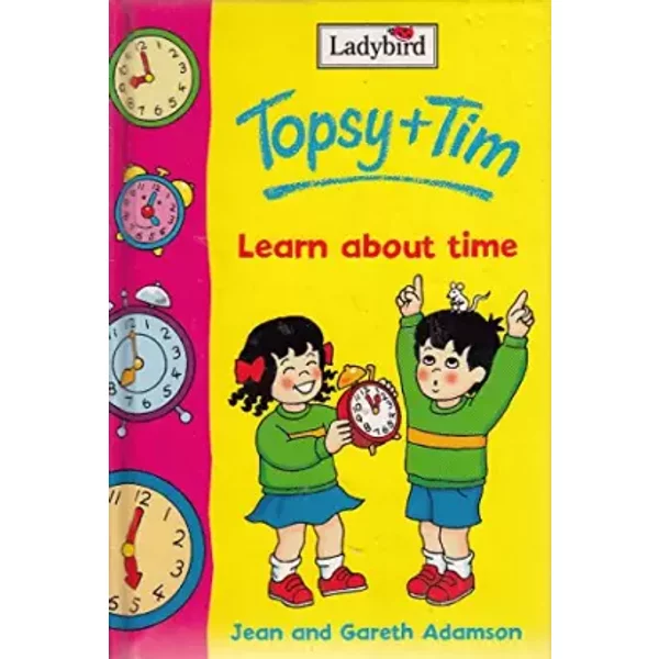 Topsy and Tim Learn About Time (Topsy & Tim) - Jean Adamson