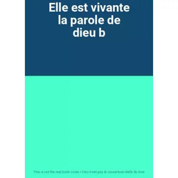 Elle Est Vivante La Parole De Dieu B-image