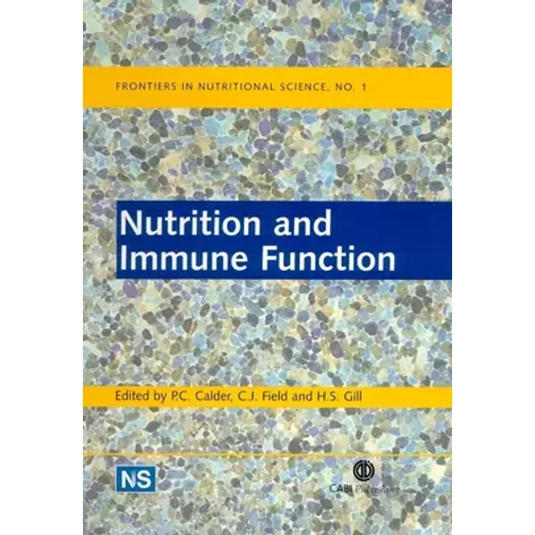 Nutrition and Immune Function (Frontiers in Nutritional Science, 1)