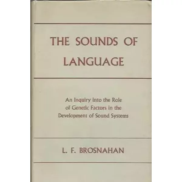 Sounds of Language - L. F. Brosnahan