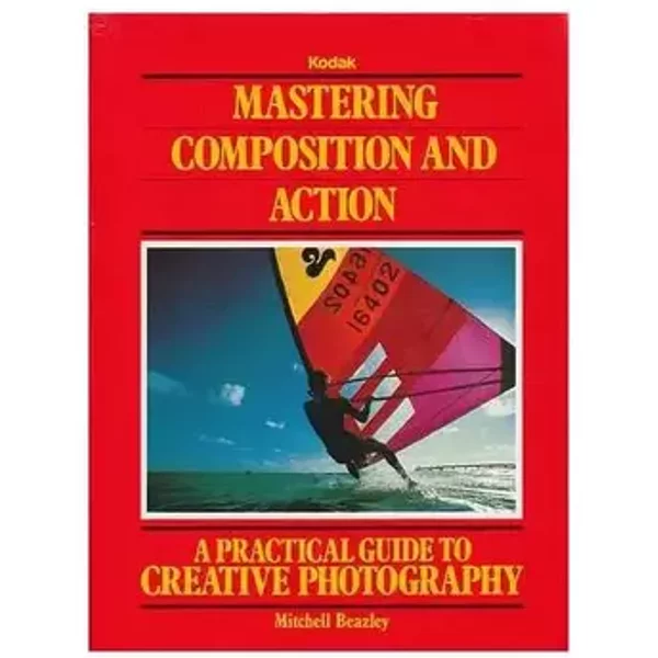Mastering Composition and Action - Jack (ed.) Tresidder