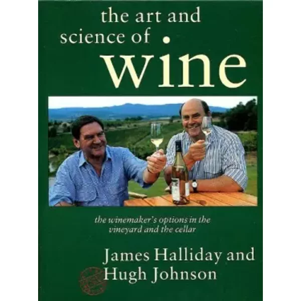 The Art And Science Of Wine: Shaping The Taste Of Wine - James Halliday Et Hugh Johnson-image