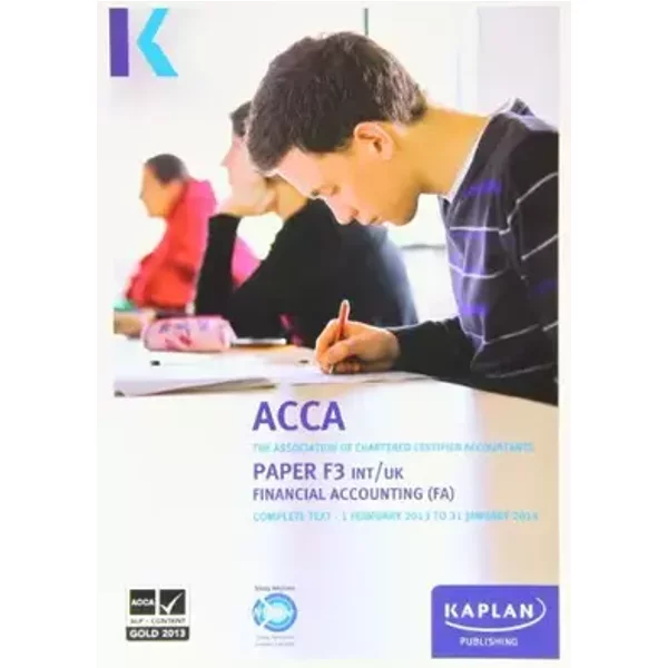 F3 Financial Accounting FA (INT/UK) - Complete Text - Kaplan Publishi
