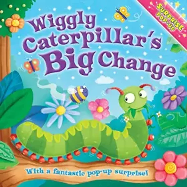 Surprise Pop-Up: Wiggly Caterpillars Big Change - Igloo Books Ltd