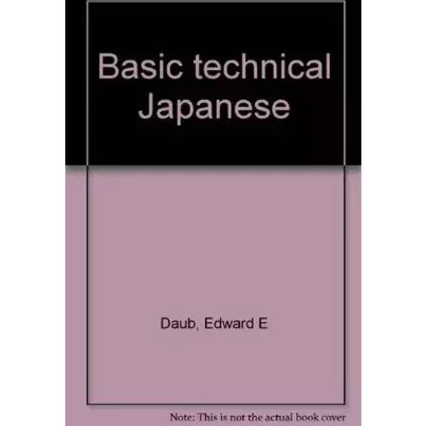 Basic technical Japanese - Edward E Daub