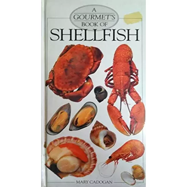 GOURMET SHELLFISH - Mary Cadogan