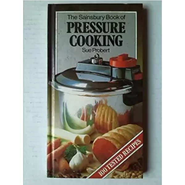 The Sainsbury Book Of Pressure Cooking - Sue Probert-image