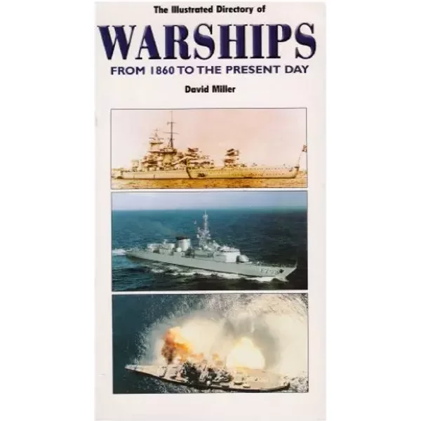 Illustrated Directory of Warships - David Miller
