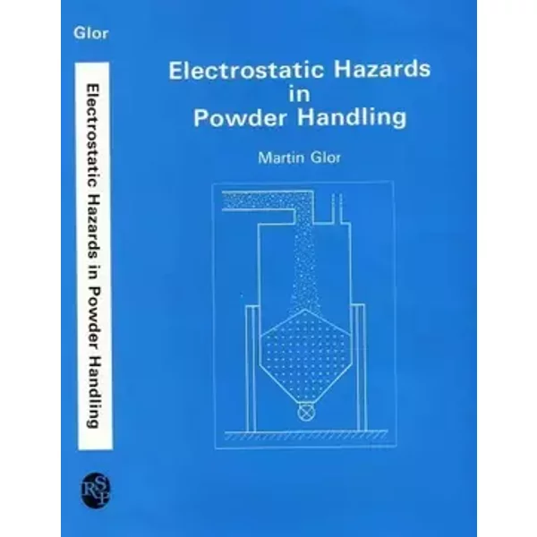 ELECTROSTATIC HAZARDS IN POWDER HANDLING - Glor