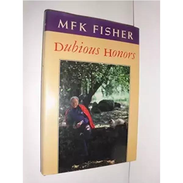 Dubious Honors - M. F. K. Fisher