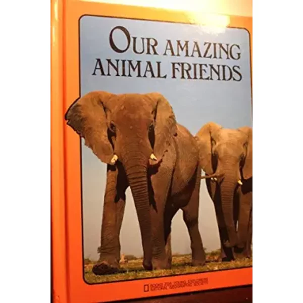 Our Amazing Animal Friends - Gene S. Stuart