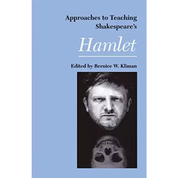Approaches To Teaching Shakespeare's Hamlet (Approaches To Teaching World Literature)-image