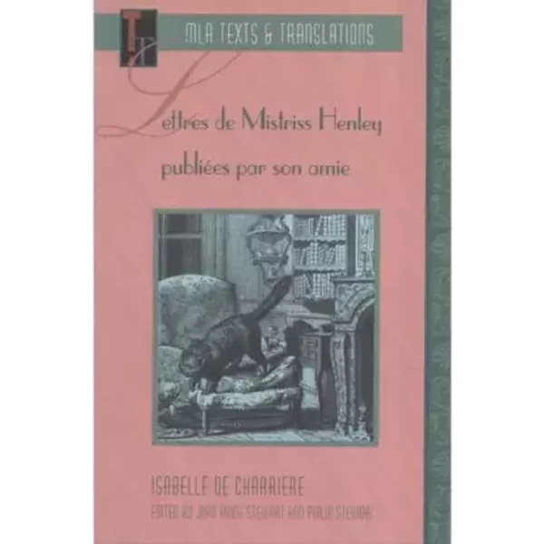Lettres de Mistriss Henley (Texts & Translations) (French Edition) - Joan Hinde Stewart, Philip Stewart
