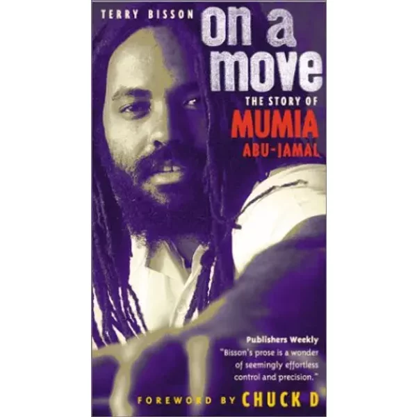 On a Move: The Story of Mumia Abu Jamal - Terry Bisson, Chuck D
