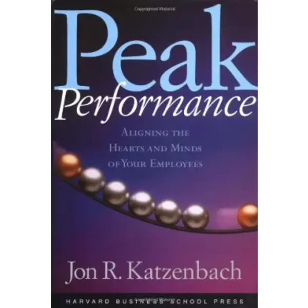 Peak Performance: Aligning The Hearts And Minds Of Your Employees-image