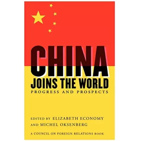 China Joins the World: Progress and Prospects