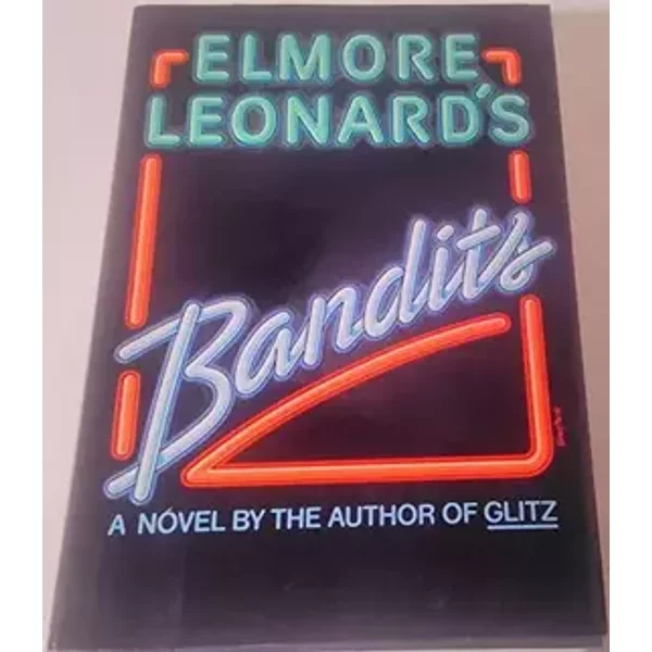 Bandits - Elmore Leonard