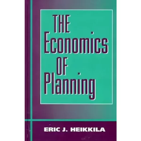 The Economics of Planning - Eric John Heikkila