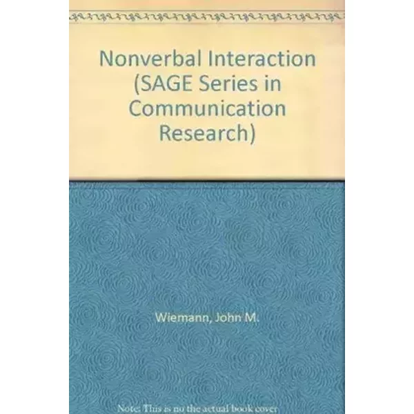 Nonverbal Interaction (SAGE Series in Communication Research) - John M. Wiemann, Randall P. Harrison