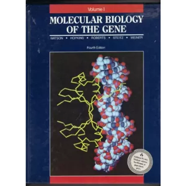 Molecular Biology of the Gene, Volume 1 - James D. Watson, Nancy H. Hopkins, Jeffrey W. Roberts, Joan Argetsinger Steitz, Alan M. Weiner