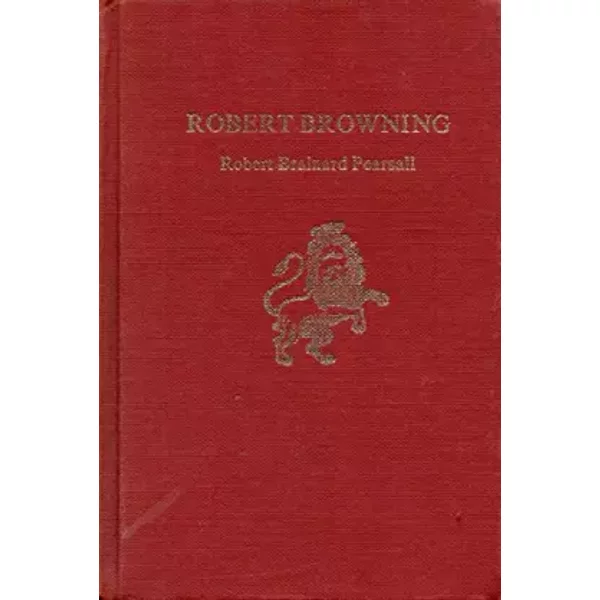 Robert Browning (Twayne's English Authors Series, Teas 168) - Robert Brainard Pearsall-image