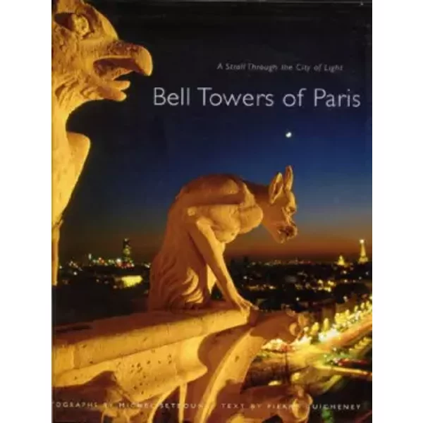 Bell Towers Of Paris: A Stroll Through The City Of Light - Pierre Guicheney-image
