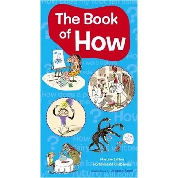 The Book of How - Martine Laffon, Hortense de Chabaneix, Jacques Azam