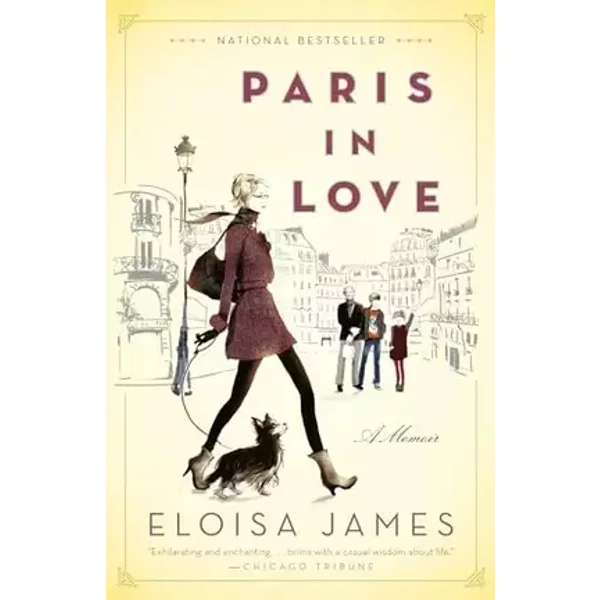 Paris in Love: A Memoir - Eloisa James