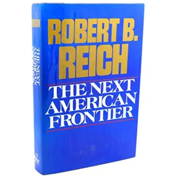 The Next American Frontier - Robert B. Reich-image