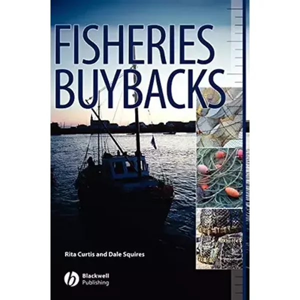 Fisheries Buybacks - Rita Curtis, Dale Squires