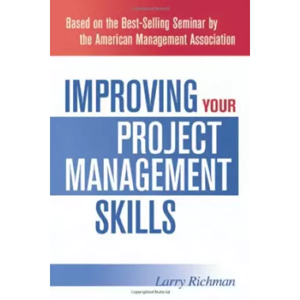 Improving Your Project Management Skills - Larry Richman-image