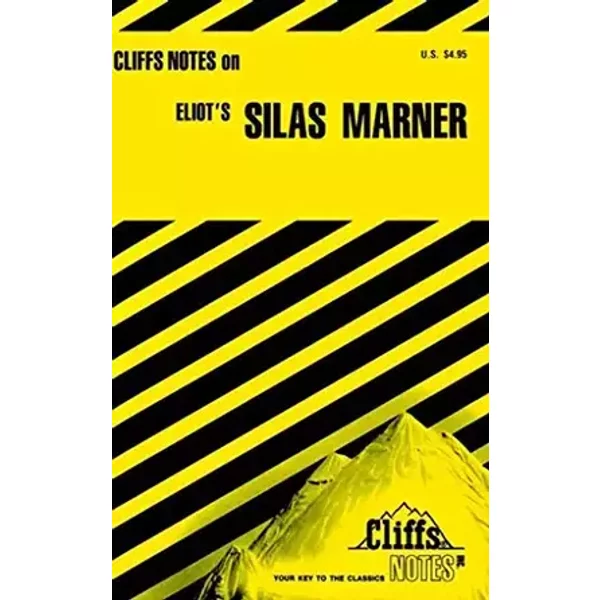 Eliot's Silas Marner (Cliffs Notes) - William Holland