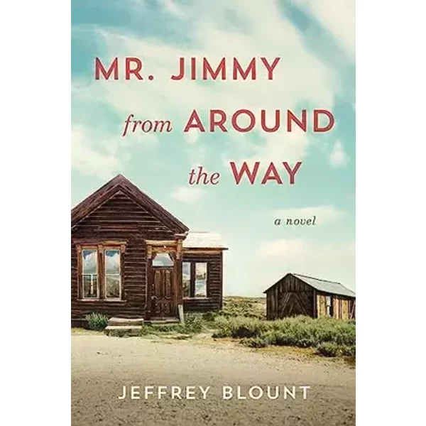 Mr. Jimmy From Around the Way - Jeffrey Blount