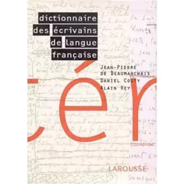 Grandes oeuvres de la littérature française : Dictionnaire - Jean-Pierre de Beaumarchais